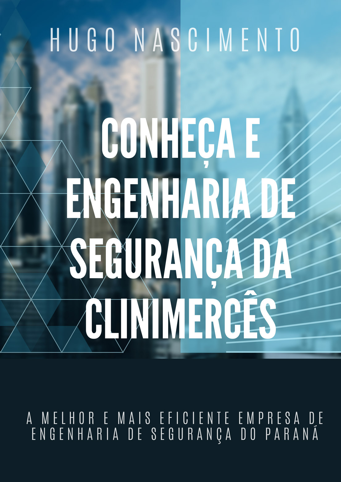 Ebook - CONHEÇA A ENGENHARIA DE SEGURANÇA DO TRABALHO DA CLINIMERCÊS